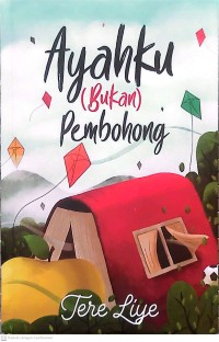 Image of Ayahku (Bukan) Pembohong